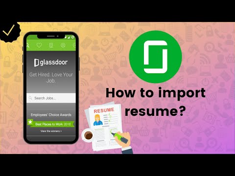 How to import resume on Glassdoor? - Glassdoor Tips