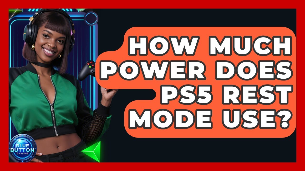 How Much Power Does PS5 Rest Mode Use? - Blue Button Gaming