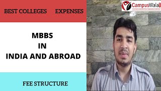 MBBS in India and Abroad | Introduction | Best colleges | Expenses | Fee structure