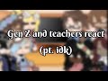 Teachers and their students react to tik toks | Part Idk ;-; | Gacha Club