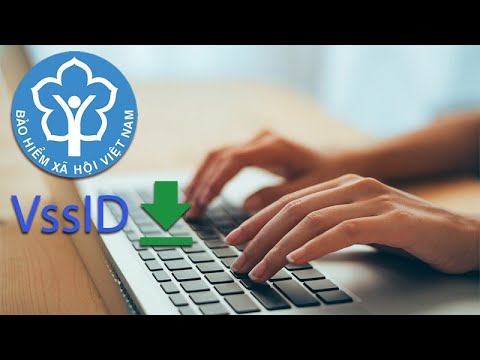 Hướng dẫn tải phần mềm VssID Bảo hiểm xã hội Trên máy tính