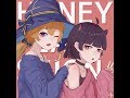 【オリジナル曲】Honey / Shion feat. Kirara Magic 【リーシオン】