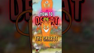 HOW TO DEFEAT THE CARROT EASILY #cuphead #gaming #carrot #comedy #howto #tips #shorts