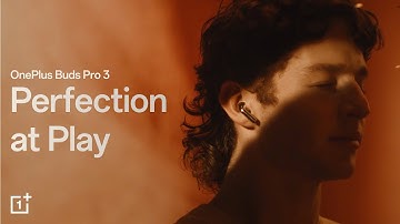 OnePlus Buds Pro 3 - Perfection at Play