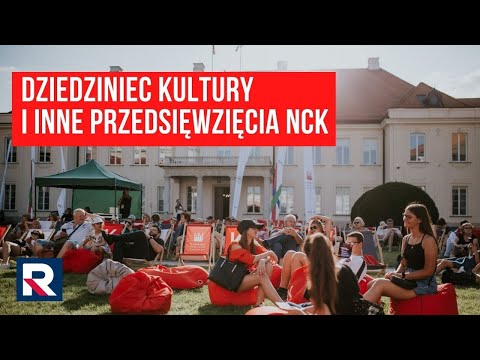 Dziedziniec Kultury i inne przedsięwzięcia NCK | Polska Na Dzień Dobry 3/3