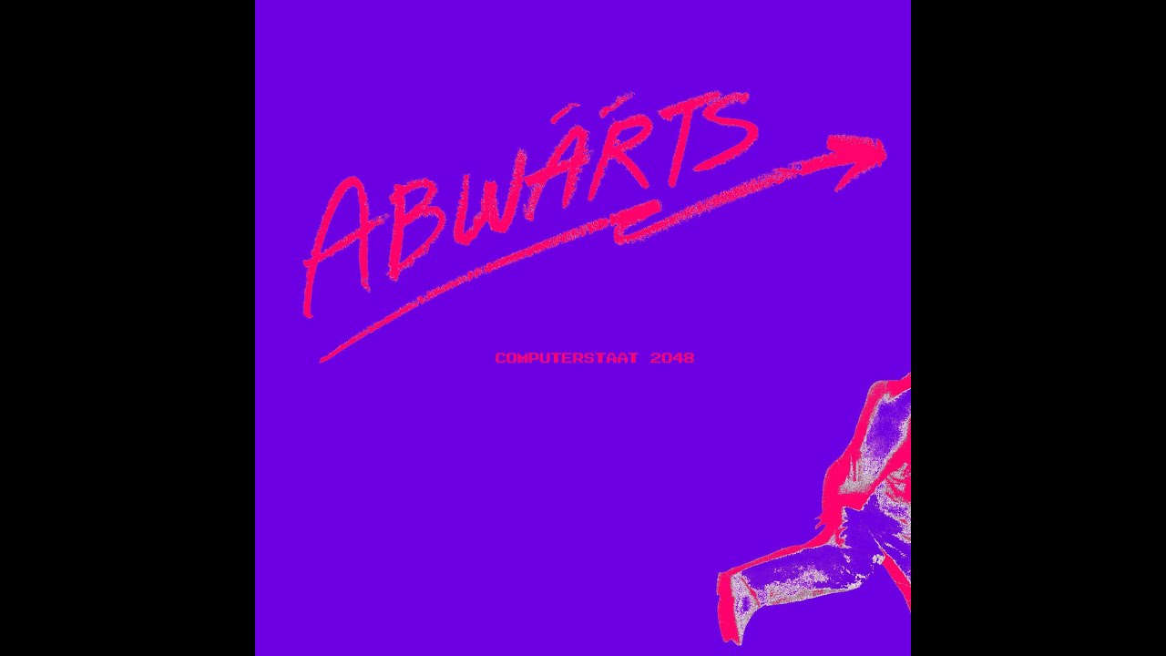 Abwärts - Computerstaat 2048 (Official Video)