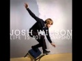 Listen - Josh Wilson