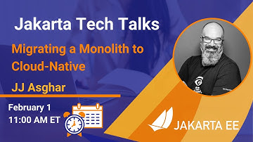 Jakarta Tech Talk | Migrating a Monolith to Cloud-Native | February 1, 2022