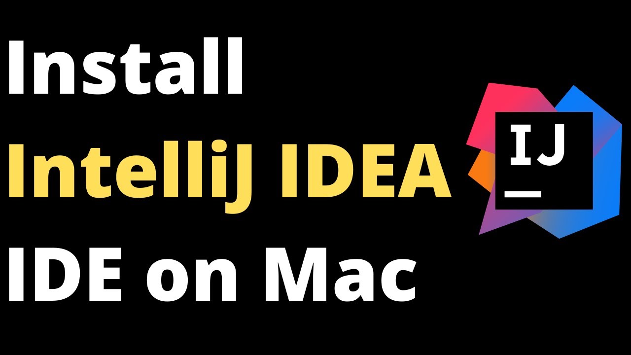 How To Install Intellij Idea Ide On Mac Os | Homebrew - Youtube