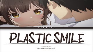 『Kaori Ishihara』-  Plastic Smile Full Ending Song Hige Wo Soru Lyrics Video (Kan/Rom/Indo)