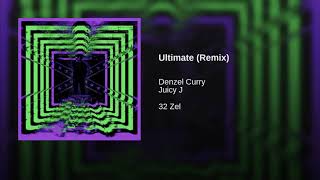 Denzel Curry - Ultimate (Remix) (Ft. Juicy J) Resimi