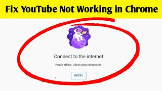 How To Fix Youtube 'Connect To The Internet' Chrome Pc | You're Offline. Check your connection