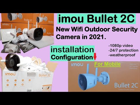 How to install imou Bullet 2C Wifi ip Camera for Mobile
