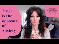 The opposite of anxiety is trust  christian tms mindbodysyndrome neuroplasticpain