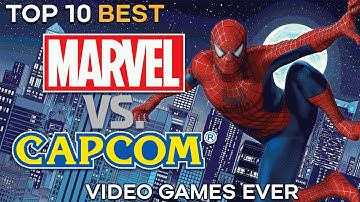 Top 10: Best Marvel VS. Capcom Games!