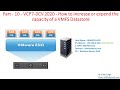Part - 10 - VCP7-DCV 2020 - How to increase or expend the capacity of a VMWare VMFS Datastore