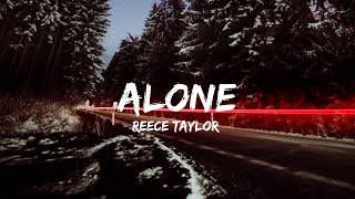 Reece Taylor - Alone
