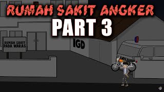 Rumah Sakit Angker - Part 3