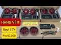 Xả KHO TOÀN BỘ PHỤ KIỆN QUẠT ÁO ĐIỀU HOÀ 18V PIN 50.000mah BẢO HÀNH 1 NĂM LỖI ĐỔI MỚI