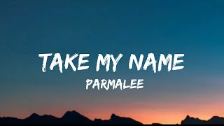 Parmalee - Take My Name (lyrics) chords