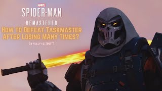 How to Defeat Taskmaster after losing many times?? - Ultimate | NoobWithRTX3050