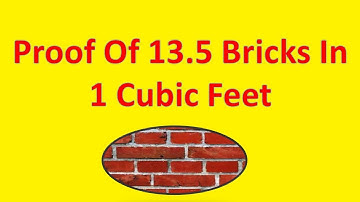 How to Proof 13.5 Bricks in 1 Cft