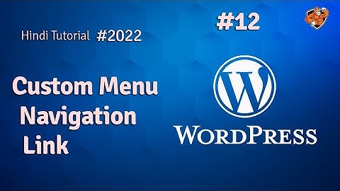 How To Add Custom Link On Wordpress Navigation Bar Hindi Tutorial | Custom Menu Link Wordpress
