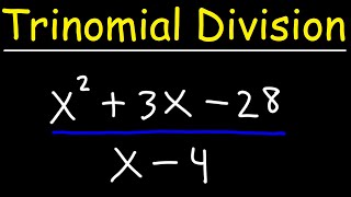 GED Math - How to Divide a Trinomial by a Binomial Using Long Division and by Factoring