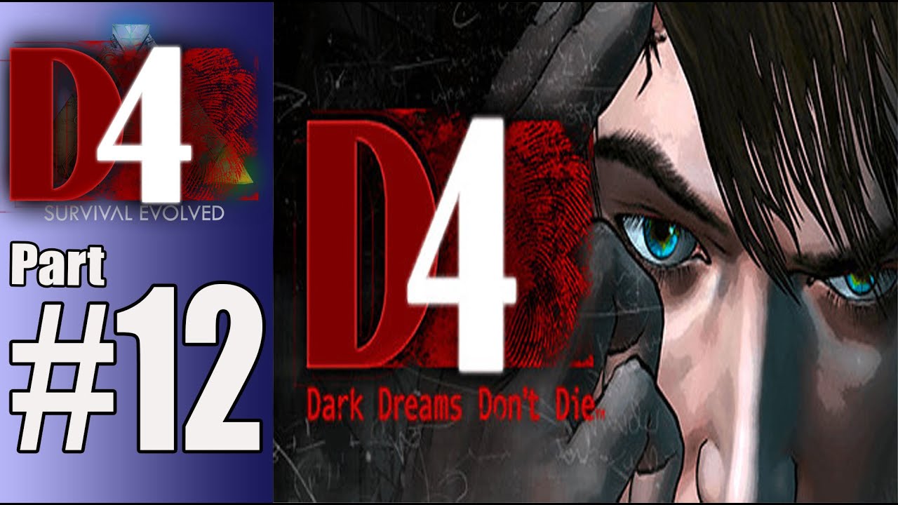 D4 Dark Dreams Don't Die Pc Edition Walkthrough Part 12 No Commentary