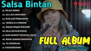 3 Pemuda Berbahaya Pecah Seribu || SALSA BINTAN FULL ALBUM