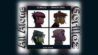 Gorillaz - All Alone [Extended]