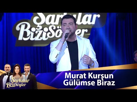 Murat Kurşun - Gülümse Biraz