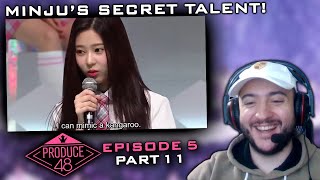 PRODUCE 48 EPISODE 5 REACTION | PART 11 | MINJU's secret talent & LEE SEUNG GI dancing?!