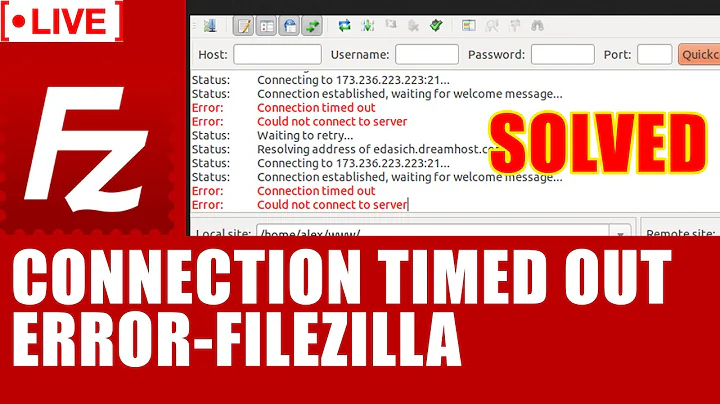 [🔴LIVE] How to Fix-Connection Refused TimeOut Error After 20 Seconds in Filezilla?