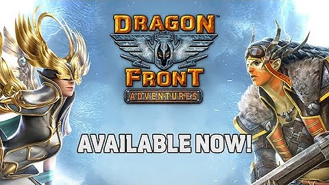 Dragon Front: Adventures - New Rougelike Deckbuilder Available Now!
