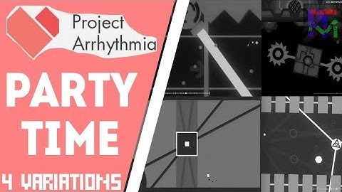 Party Time by Teminite - 4 Variations | Project Arrhythmia