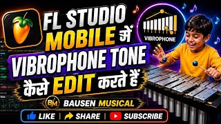  FL Studio Mobile Mein Vibraphone Tone Edit Kaise Karte Hain | Sambalpuri Vibraphone Tone Editing 🎶