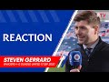 REACTION | Steven Gerrard | Rangers 4-0 Dundee United