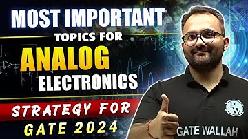 Most Important Topic of Analog Electronics | Mast Plan For GATE 2024