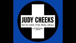 Judy Cheeks - So In Love (The Real Deal) (Sasha's Soak Mix)