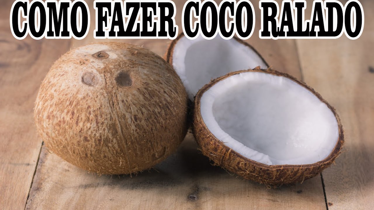 COMO FAZER COCO RALADO - YouTube