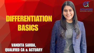 Differentiation Basics Explained by CA Actuary Vandita Sarda