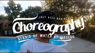 Masego - Afraid of Water | Joey Dominguez Choreography