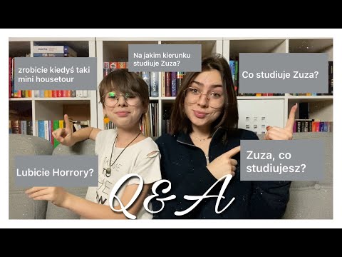 Co studiuje Zuza? 🤨 Horrory, nasz wzrost i jaką muzykę lubimy czyli Q&A! 🌸