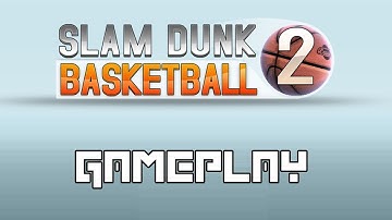 App of the Day: Slam Dunk basketball 2 Android, iOS Gameplay