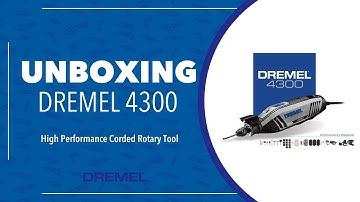 Unboxing: Dremel 4300 - High Performance Corded Rotary Tool