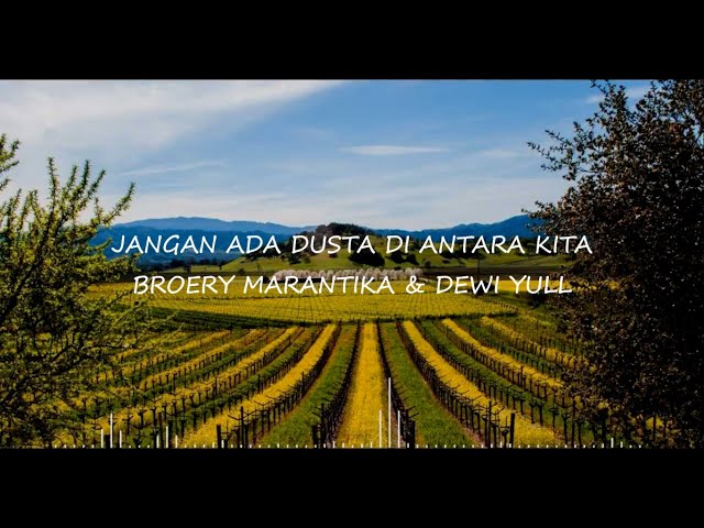 Broery Marantika u0026 Dewi Yull - Jangan Ada Dusta Di Antara Kita | Lyric Video class=
