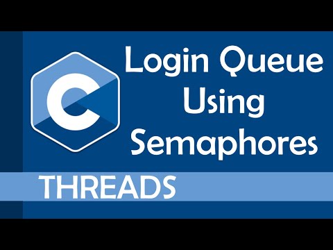 Practical example using semaphores (Login Queue)