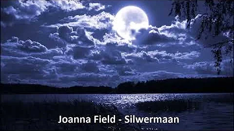 Joanna Field - Silwermaan
