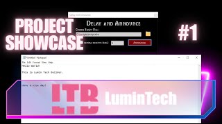 Delay and Announce | Project Showcase #1 | Lumin Tech Builder screenshot 3